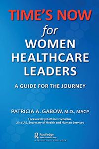 TIME'S NOW for Women Healthcare Leaders