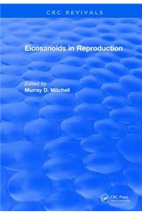 Eicosanoids in Reproduction