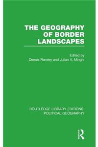 Geography of Border Landscapes (Routledge Library Editions