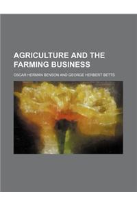 Agriculture and the Farming Business