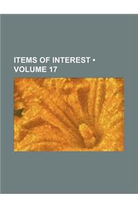 Items of Interest (Volume 17)