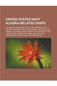 United States Navy Alaska-Related Ships