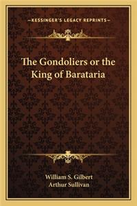 The Gondoliers or the King of Barataria
