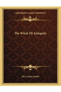 The Witch Of Antiquity