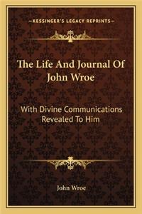 The Life And Journal Of John Wroe