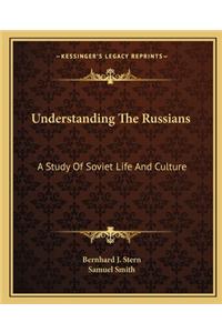 Understanding The Russians
