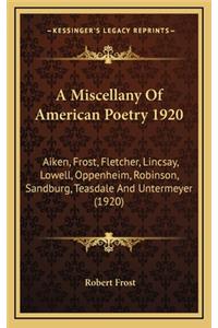 A Miscellany of American Poetry 1920
