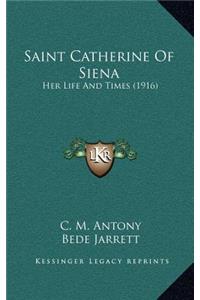 Saint Catherine Of Siena