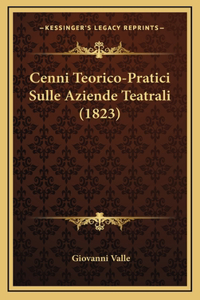 Cenni Teorico-Pratici Sulle Aziende Teatrali (1823)
