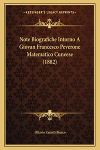 Note Biografiche Intorno A Giovan Francesco Peverone Matematico Cuneese (1882)