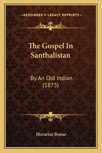Gospel In Santhalistan