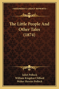 Little People And Other Tales (1874)