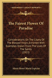 Fairest Flower Of Paradise