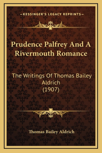 Prudence Palfrey And A Rivermouth Romance