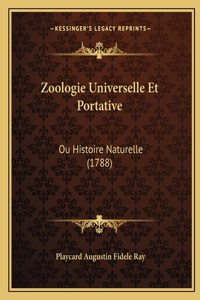 Zoologie Universelle Et Portative