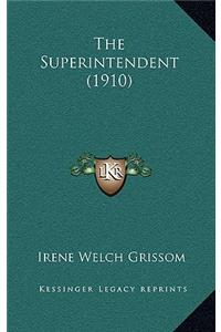 The Superintendent (1910)