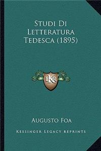 Studi Di Letteratura Tedesca (1895)