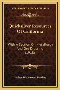 Quicksilver Resources Of California