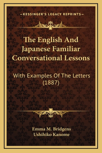 The English And Japanese Familiar Conversational Lessons