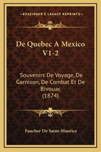 De Quebec A Mexico V1-2