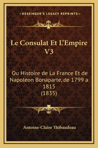 Le Consulat Et L'Empire V3