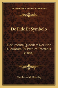 de Fide Et Symbolo