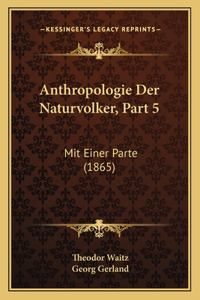 Anthropologie Der Naturvolker, Part 5