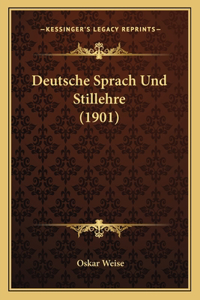 Deutsche Sprach Und Stillehre (1901)
