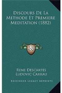 Discours De La Methode Et Premiere Meditation (1882)