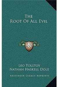The Root Of All Evil