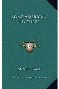 Some American Lectures
