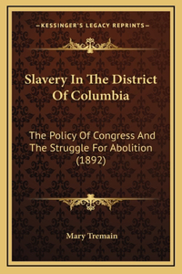 Slavery In The District Of Columbia