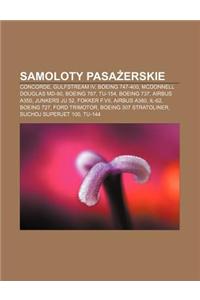 Samoloty Pasa Erskie: Concorde, Gulfstream IV, Boeing 747-400, McDonnell Douglas MD-80, Boeing 787, Tu-154, Boeing 737, Airbus A350