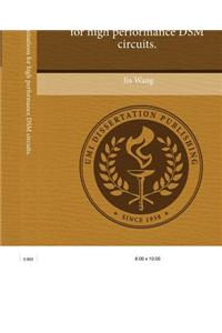 System-Level Optimizations for High Performance Dsm Circuits