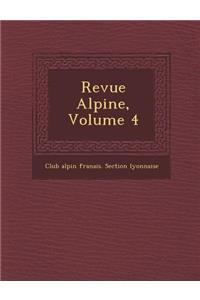 Revue Alpine, Volume 4