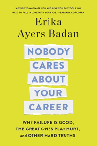Nobody Cares About Your Career