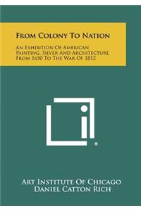 From Colony to Nation