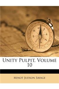 Unity Pulpit, Volume 10