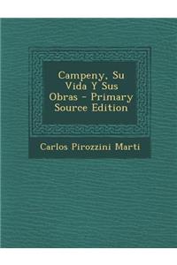 Campeny, Su Vida y Sus Obras