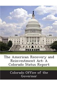The American Recovery and Reinvestment ACT