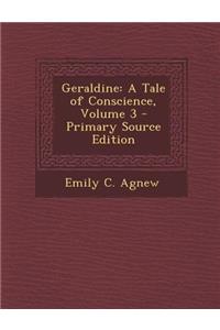 Geraldine: A Tale of Conscience, Volume 3