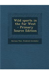 Wild Sports in the Far West