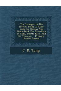 The Stranger in the Tropics