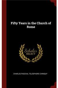 Fifty Years in the Church of Rome