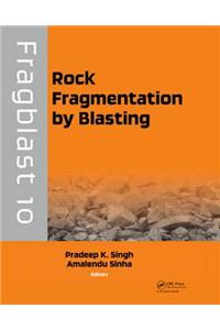 Rock Fragmentation by Blasting