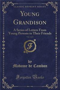 Young Grandison, Vol. 1 of 2