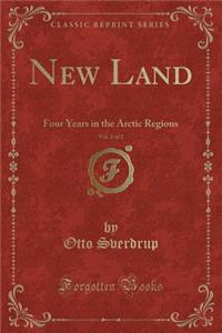 New Land, Vol. 2 of 2