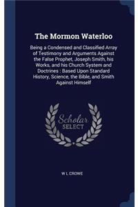 The Mormon Waterloo