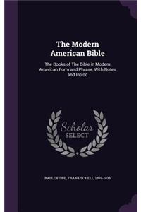 The Modern American Bible