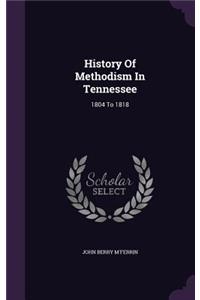 History Of Methodism In Tennessee